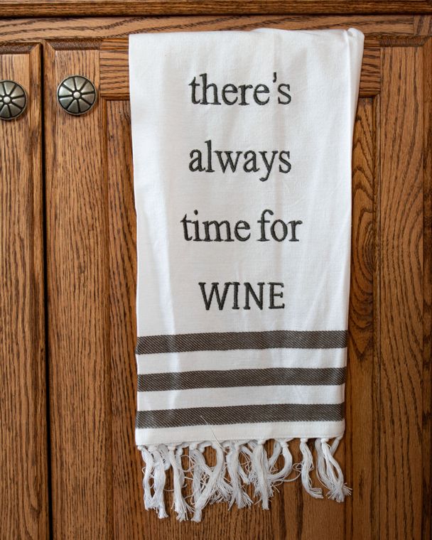 Time For Wine Tea Towel